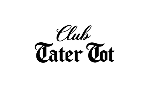 Club Tater Tot
